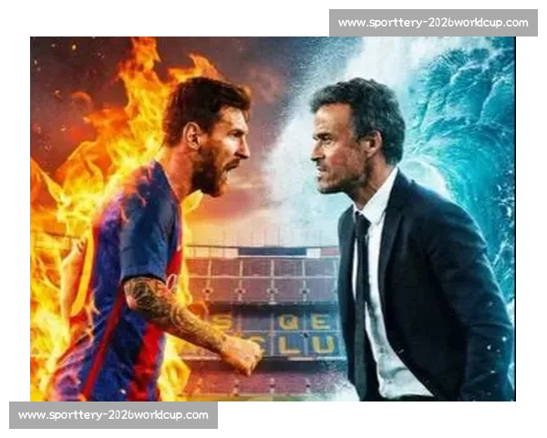 恩里克警示迈阿密战不可松懈：梅西仍是足坛标杆